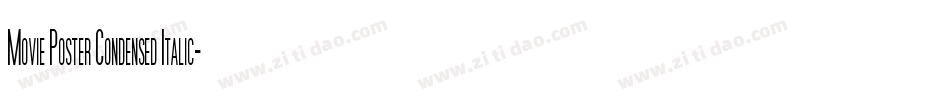 Movie Poster Condensed Italic字体转换